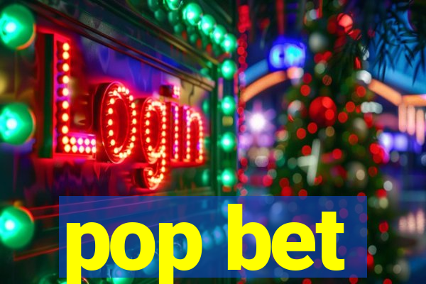 pop bet